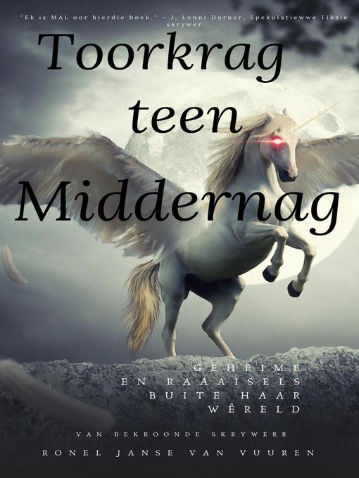 Title details for Toorkrag teen Middernag by Ronel Janse van Vuuren - Available